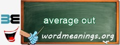 WordMeaning blackboard for average out